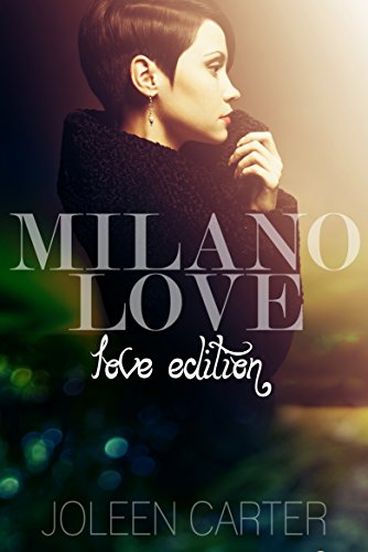 Milano Love: Love Edition