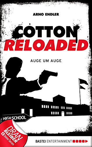 Cotton Reloaded - 34: Auge um Auge
