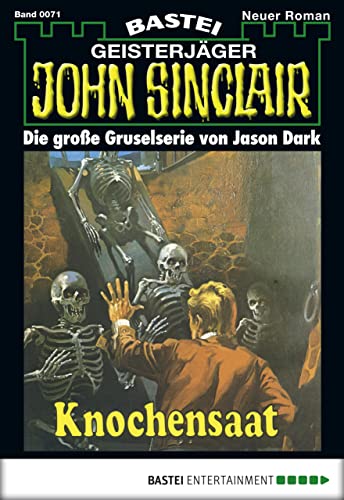 John Sinclair 71: Knochensaat