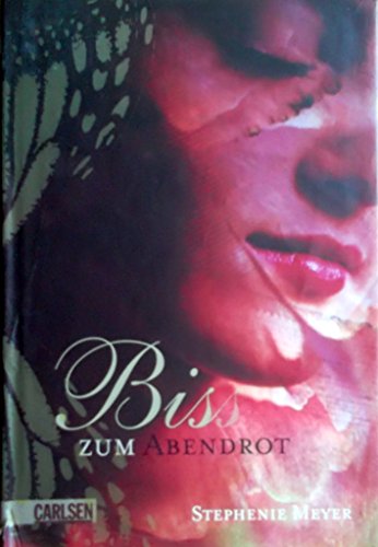 Bis(s) zum Abendrot : Roman.