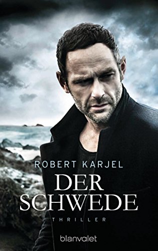 Der Schwede: Thriller (Geheimagent Ernst Grip 1)