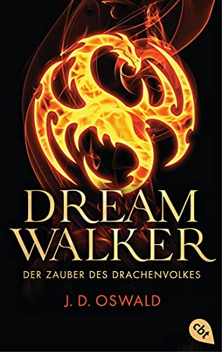 Dreamwalker - Der Zauber des Drachenvolkes: Abenteuerliche Drachen-Fantasy-Saga (Die Dreamwalker-Reihe 1)