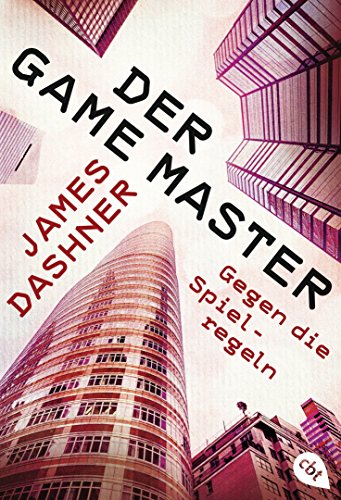 Der Game Master - Gegen die Spielregeln: Band 2 (Die Game Master-Reihe)