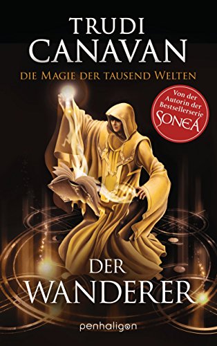 Die Magie der tausend Welten - Der Wanderer: Roman