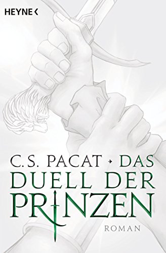 Das Duell der Prinzen: Roman (Prinzen-Serie 2)
