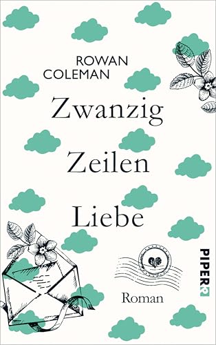 Zwanzig Zeilen Liebe: Roman