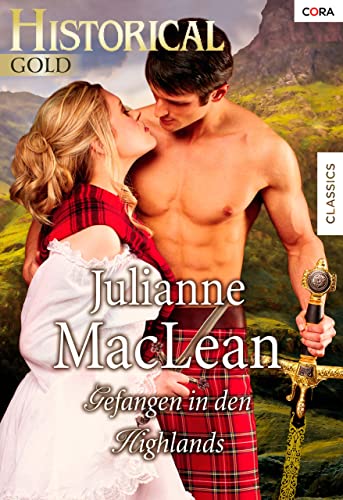Gefangen in den Highlands (Historical Gold)