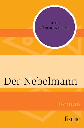 Der Nebelmann: Roman