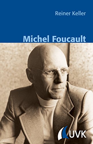 Michel Foucault (Klassiker der Wissenssoziologie)