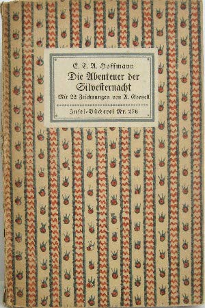 die abenteuer der silvesternacht. mit 22 zeichnungen von a. goetzell. insel-bücherei nr. ib 276