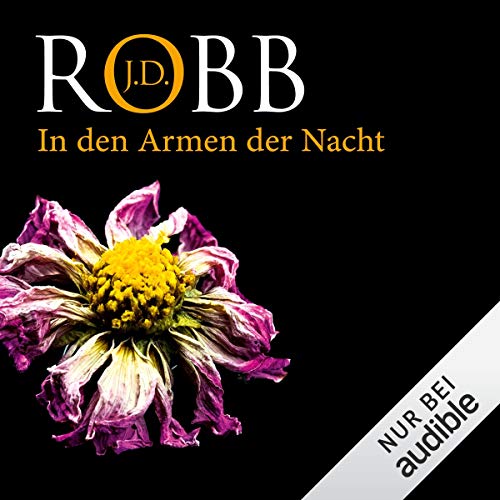 In den Armen der Nacht: Eve Dallas 20