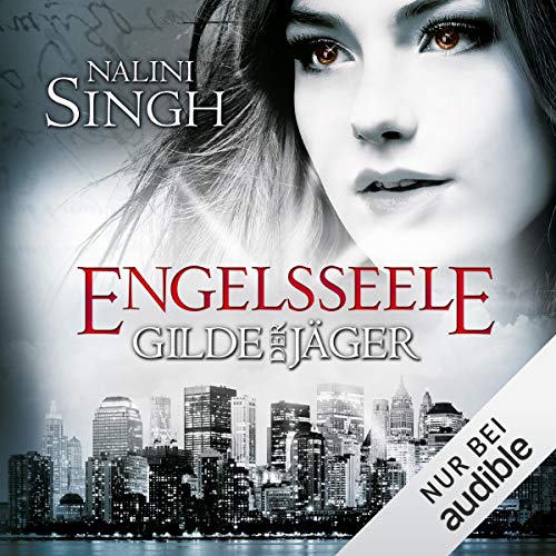 Engelsseele: Gilde der Jäger 7