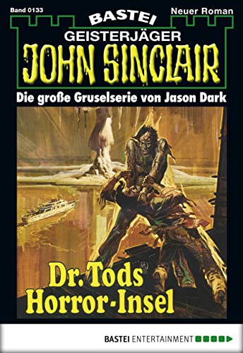 John Sinclair 133: Dr. Tods Horror-Insel
