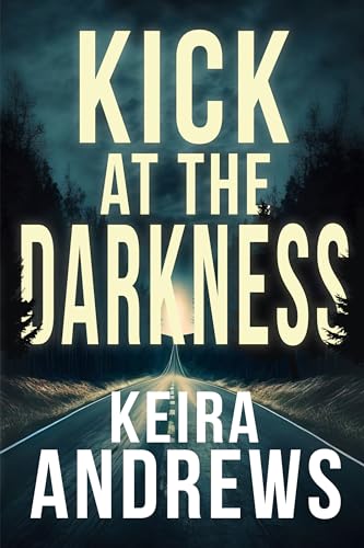 Kick at the Darkness