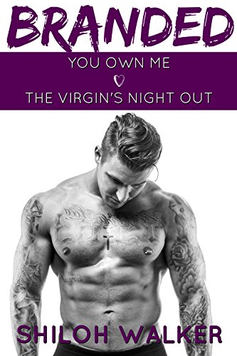 Branded: You Own Me & The Virgin's Night Out
