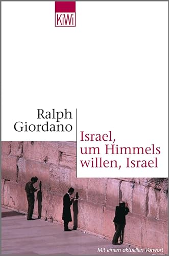 Israel, um Himmels willen, Israel