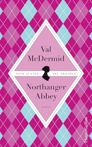 Jane Austens Northanger Abbey
