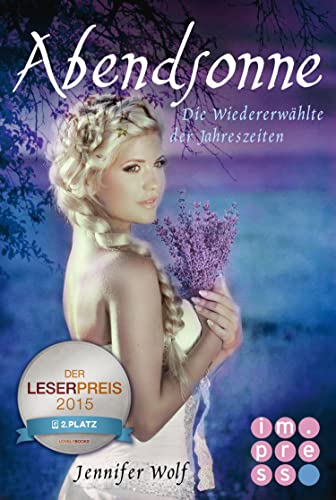 Abendsonne. Die Wiedererwählte der Jahreszeiten (Buch 2): Götter-Fantasy voller Romantik (Geschichten der Jahreszeiten)