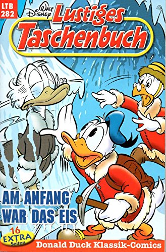 WALT DISNEY Lustiges Taschenbuch (LTB) # 282: ONKEL DAGOBERT in "Am Anfang war das Eis"