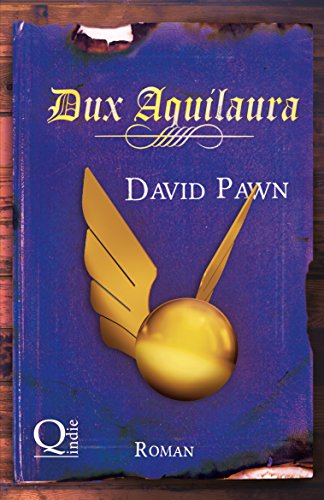 Dux Aquilaura (Zaubertränke 4)