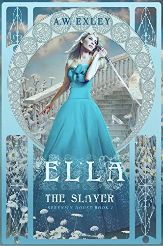 Ella, the Slayer (Serenity House Book 1)