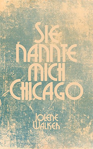 Sie nannte mich Chicago: Eine lesbische Kurzgeschichte