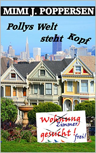 Pollys Welt steht Kopf