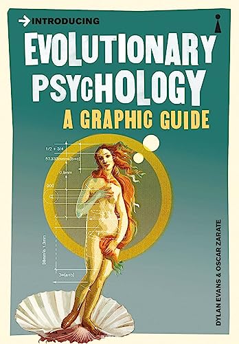 Introducing Evolutionary Psychology: A Graphic Guide (Graphic Guides Book 0)