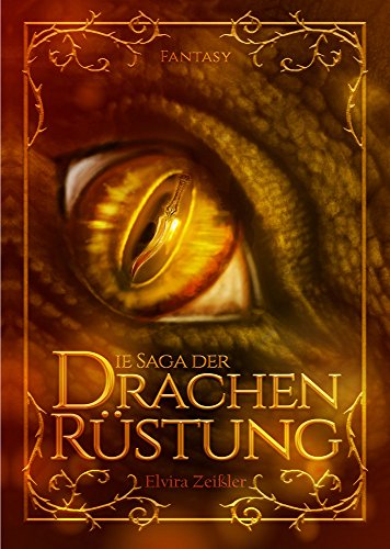 Die Saga der Drachenrüstung: Gesamtausgabe