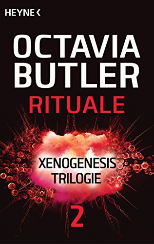 Rituale: Xenogenesis-Trilogie 2 - Roman (Xenogenesis-Reihe)