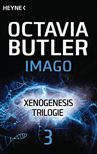Imago: Xenogenesis-Trilogie 3 - Roman (Xenogenesis-Reihe)