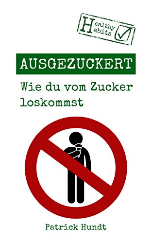Ausgezuckert: Wie du vom Zucker loskommst