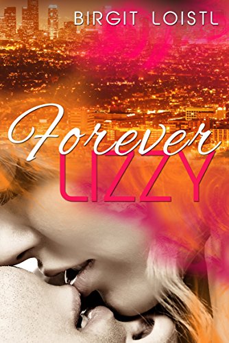 Forever Lizzy (Silke Oaks Lovestories 1)