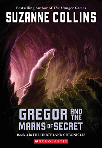 Gregor And The Marks Of Secret (Underland Chronicles, Book 4) by Collins, Suzanne (2007) Paperback