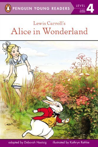 Lewis Carroll's Alice in Wonderland (Penguin Young Readers, L4) by Hautzig, Deborah (2010) Paperback