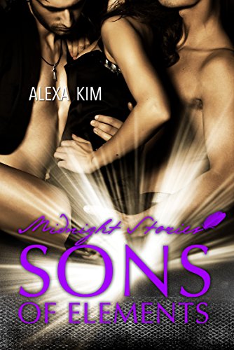 Sons of Elements - Midnight Stories (Teil 2) (Sons of Elements-Serie)
