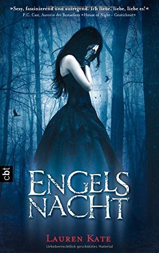 Engelsnacht: Band 1 (Engelsromane, Band 1) von Lauren Kate (12. Dezember 2011) Taschenbuch
