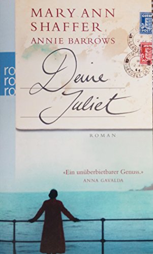 Deine Juliet von Mary Ann Shaffer (1. Oktober 2009) Taschenbuch