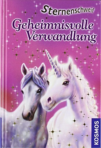 Sternenschweif, 1, Geheimnisvolle Verwandlung von Linda Chapman (7. April 2004) Gebundene Ausgabe