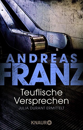 Teuflische Versprechen: Julia Durants 8. Fall (Knaur TB) von Andreas Franz (1. August 2005) Taschenbuch