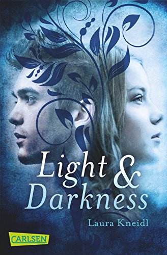 Light & Darkness von Laura Kneidl (2. Juli 2015) Taschenbuch