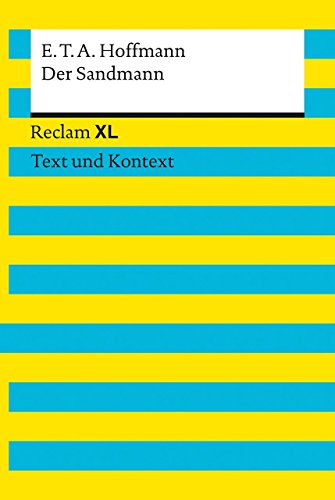 Der Sandmann: Reclam XL - Text und Kontext von Max Kämper (Herausgeber), E.T.A. Hoffmann (22. Juli 2015) Taschenbuch