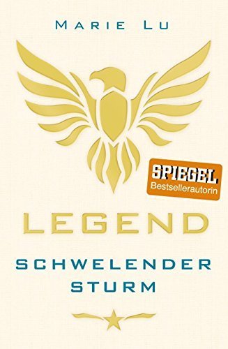 Legend - Schwelender Sturm: Band 2 von Marie Lu (14. Januar 2015) Broschiert