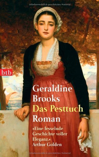 Das Pesttuch: Roman von Geraldine Brooks (1. Juli 2004) Taschenbuch