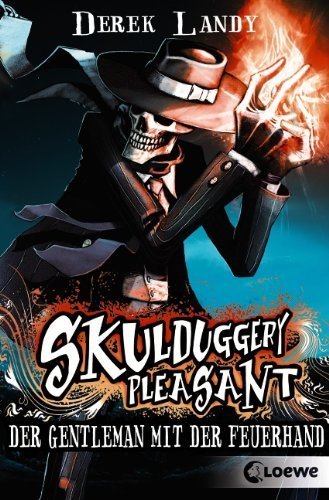 Skulduggery Pleasant - Der Gentleman mit der Feuerhand: Band 1 von Derek Landy (1. Februar 2011) Broschiert