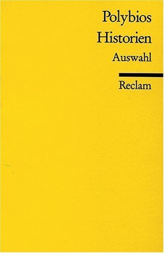 Historien: Auswahl von Polybios (1986) Taschenbuch