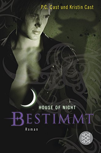 Bestimmt: House of Night 9 von P.C. Cast (1. März 2013) Taschenbuch