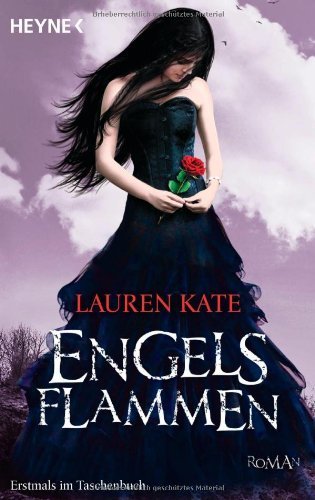 Engelsflammen: Band 3 (Engelsromane, Band 3) von Lauren Kate (10. Februar 2014) Taschenbuch