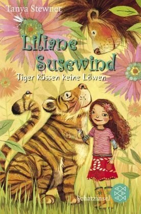 Liliane Susewind - Tiger küssen keine Löwen von Tanya Stewner (1. Oktober 2010) Taschenbuch