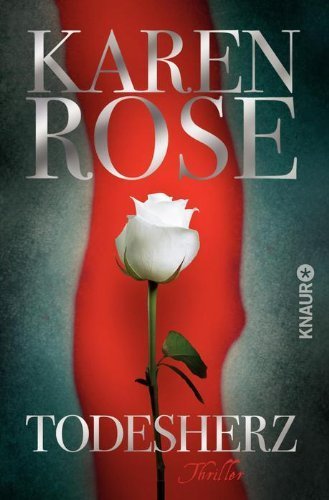 Todesherz: Thriller von Karen Rose (2. April 2013) Taschenbuch
